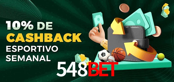 10% de bônus de cashback na 548Bet